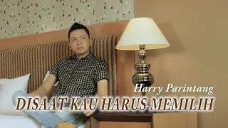 disaat kau harus memilih pance pondaag cover by harry parintang