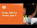 Driver CPC for lorries part 4 - practical demonstration test