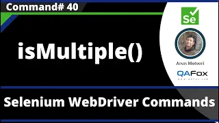 isMultiple Command - Selenium WebDriver