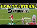 How to Lateral in Madden 25