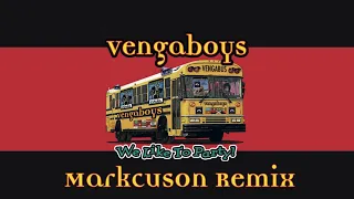 Download Vengaboys - We Like To Party (Markcuson Remix) MP3