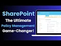 SharePoint Your Ultimate Policy Management Game-Changer