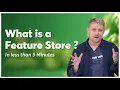 What is a Feature Store for Machine Learning