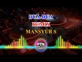 Download Lagu Dua-Dua Mansyur S Remix Music