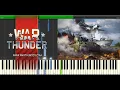 Lagu War Thunder - Piano: A mix of Advance Australia \u0026 Red Starred Avengers + Sheets/MIDI