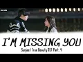 Download Lagu [Sub Indo] Sunjae – I'm Missing You | True Beauty OST Part 4 Lirik
