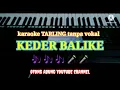 Download Lagu KEDER BALIKE