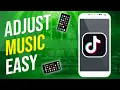 Lagu How To Adjust Music On Tiktok (2022)