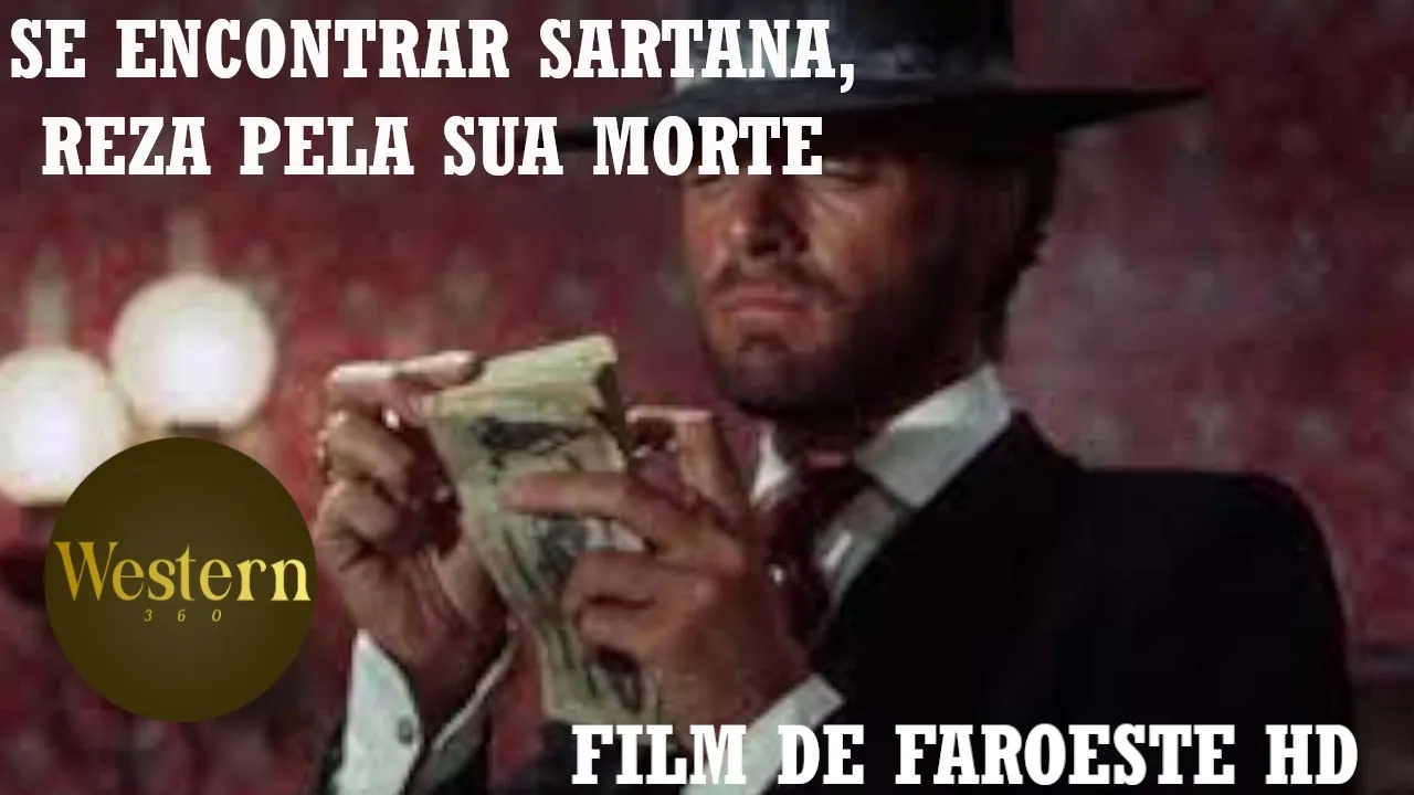 Se Encontrar Sartana, Reza pela sua Morte | Filme de Faroeste | HD | Filme completo em Portugues