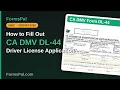 How to Fill Out CA DMV Form DL-44 Driver License Application