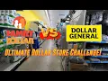 Dollar General Vs Family Dollar Ultimate Dollar Store Challenge