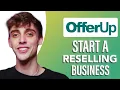 How To Start Your Own Offerup Reselling Business SIMPLE Easy Guide