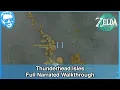 Thunderhead Isles - Full Narrated Walkthrough