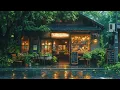 Rainy Day ☔ Chilling Your Mood 🎧 Chill Lo-fi Hip Hop to Study / Relax / Work 🌲 Lofi Coffee ☕