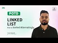 POTD - 2024 Linked List that is Sorted Alternatingly Problem of the Day GeeksforGeeks