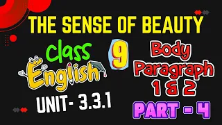 Download Class 9 English 3.3.1 Part 4|| The Body Paragraph 1\u00262||Class 9 English Chapter 3 Page 35-36 MP3