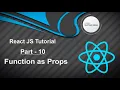 React JS Tutorial - Function as Props