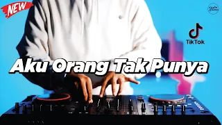 dj aku orang tak punya remix nostalgia viral fullbass terbaru 2025 dj kevin