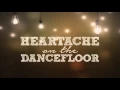 Jon Pardi - Heartache On The Dance Floor (Lyrics)