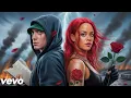 Download Lagu Rihanna ft. Eminem – War \u0026 Roses (Music Video 2025 Official)