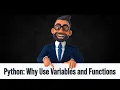 Unlocking Python The Power of Variables and Functions for Reusability