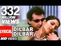 Download Lagu Dilbar Dilbar Lyrical Video | Sirf Tum | Alka Yagnik | Sameer | Sushmita Sen | Sanjay Kapoor