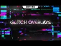 Glitch Overlays Pack Stock Motion Graphics