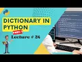 Dictionary in Python Part-1 in Python for beginners Lecture 24 Corvit Systems