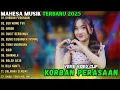 Lagu MAHESA MUSIC | KORBAN PERASAAN - EGO WONG TUO - SABAR _ FULL ALBUM TERBARU 2025