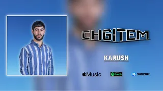 Karush - Chgitem