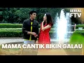Lagu Mama Cantik Bikin Galau | Serial FTV