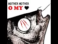 Mother Mother - Love To Death (O My Heart Unreleased Track)