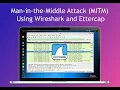 Man in the Middle Attack MITM Using Wireshark and Ettercap Full Tutorial For Beginner 2022