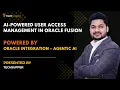 Automate User Provisioning in Oracle Fusion AI Agentic Solution on Oracle Integration Cloud