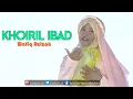 Download Lagu Wafiq Azizah - Khoiril Ibad (Official Music Video)