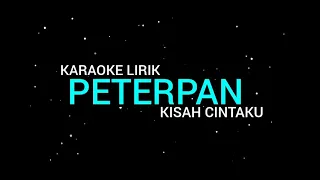 Download Peterpan - Kisah Cintaku (Karaoke Lirik) MP3