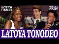 LaToya Tonodeo s Preparation For Diana Tejada Nemesis Sexxy Red More EP 84 The Crew Has It