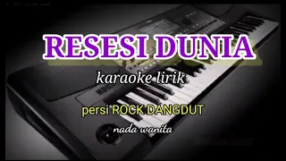 Download RESESI DUNIA-KARAOKE LIRIK PERSI ROCK DANGDUT NADA WANITA//REYVANS MUSIC MP3