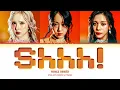 Lagu VIVIZ 'Shhh!' Lyrics (비비즈 Shhh! 가사) (Color Coded Lyrics Eng/Rom/Han)
