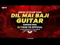 Lagu Dil Mein Baji Guitar - (Circuit Mix) - DJ YASH YK OFFICIAL