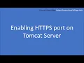 Enabling HTTPS On Tomcat Server