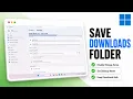 How to Fix Automatic Delete Files from Download Folder in Windows 11