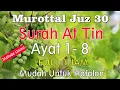 Surat At Tin Metode Ummi | Murotal Juz 30 juz amma