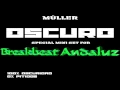 Download Lagu Müller  - Oscuro (Special Mini Set for Breakbeat Andaluz)