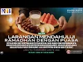 Lagu Riyadhus Shalihin #219: Larangan Mendahului Ramadhan dengan Puasa | Khalid Basalamah