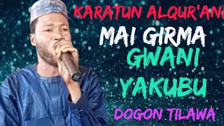 Gwani Yakubu Dogon Tilawa 