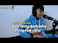 cover KAU MENGAJARKANKU MENGENAL CINTA versi kentrung by akmal agustin