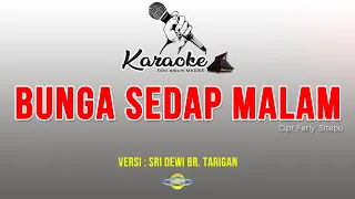 Download Bunga Sedap Malam - KARAOKE LAGU KARO MP3