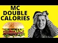 McDOUBLE CALORIES - Are They Making You Fat