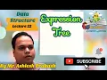 Expression Tree Constructions of Expression Tree